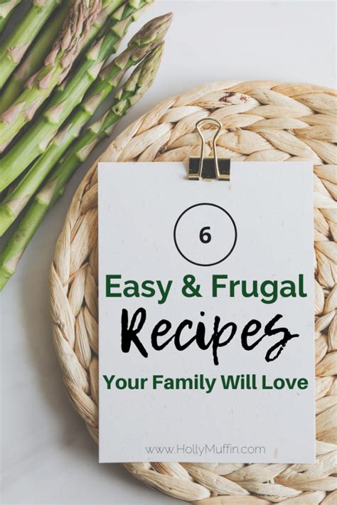 Easy Frugal Recipes Your Family Will Love - Holly Muffin