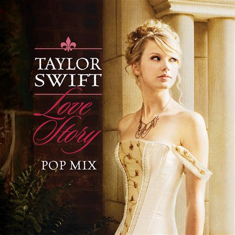 ‎Love Story (Pop Mix) - Single - Album by Taylor Swift - Apple Music