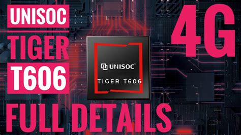 UNISOC Tiger T606 Processor Benchmarks And Specs Tech, 53% OFF