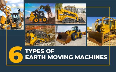 6 Types of Earth Moving Machines - Heavy Equipment Market Insights | News | Guides & Beyond