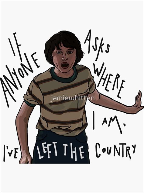 "Mike Wheeler quote, Stranger Things" Sticker by jamiewhitten | Redbubble