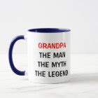 Grandpa the man myth legend mug | Zazzle