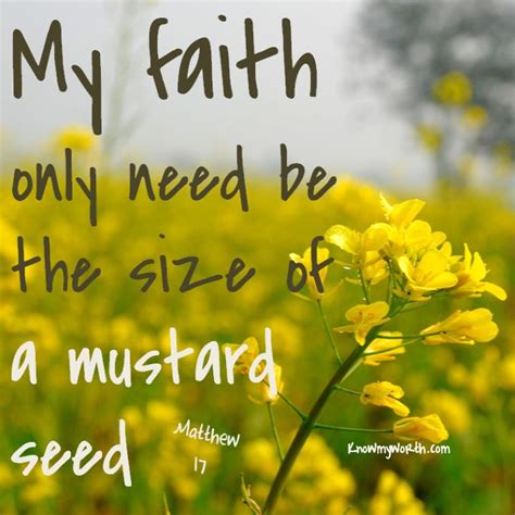 mustard seed | Know My Worth | Photo quotes, Faith, Souls inspiration