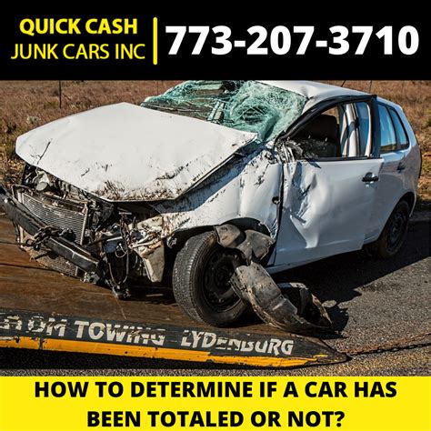 How to determine if a car has been totaled or not? - Quick Cash Junk ...