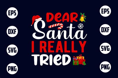 Dear Santa I Really Tried Graphic by CREATIVE_DESIGN · Creative Fabrica