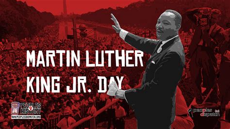 Martin Luther King Jr. Day : Peoples Dispatch