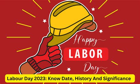 Labour Day 2023: Know Date, History And Significance