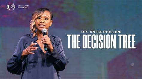 The Decision Tree - Dr. Anita Phillips - thejesusculture