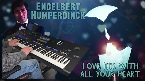 Love me with all your Heart - Engelbert Humperdinck Chords - Chordify