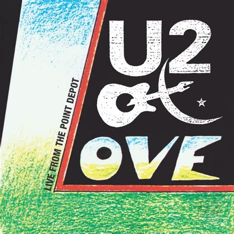 u2songs | U2 - "Love: Live from the Point Depot" Album