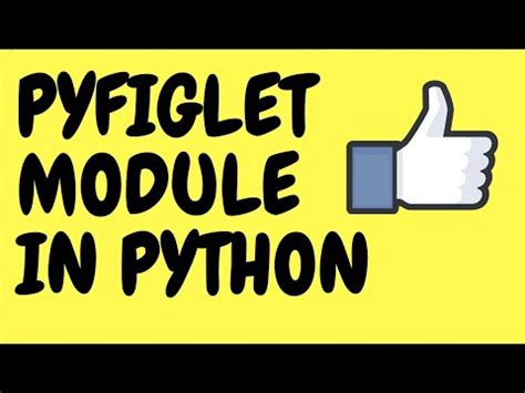 Pyfiglet Module In Python!! - YouTube