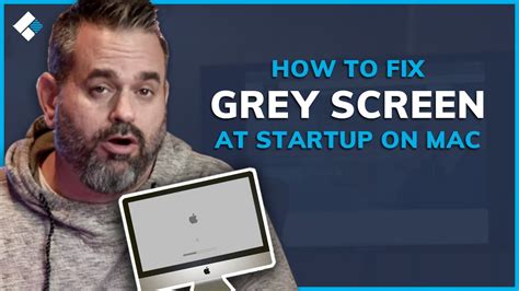 How to Fix Grey Screen at Startup On Mac?