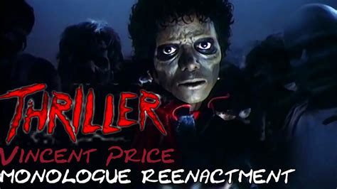 Vincent Price Thriller Monologue (reenactment) - YouTube