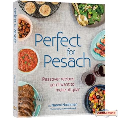 Perfect for Pesach, Pesach recipes you'll want to make all year