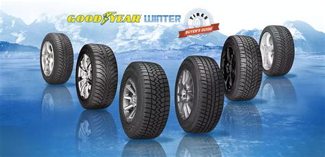 Goodyear Snow Tires | Goodyear Winter Tires | Buyer’s Guide