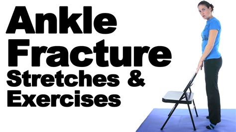 Ankle Fracture Stretches & Exercises - Ask Doctor Jo - YouTube