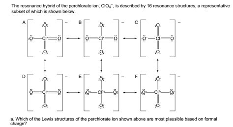 Solved: The Resonance Hybrid Of The Perchlorate Ion, CIO4 ... | Chegg.com