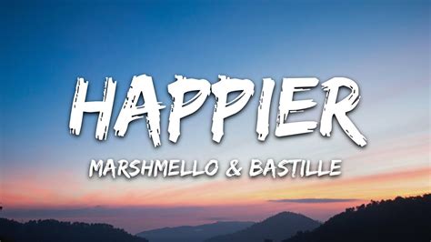 Lirik Lagu Happier Marshmello Ft Bastille - JoslynoiSpencer