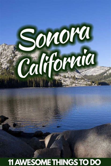 11 Awesome Things to Do When Visiting Sonora, California