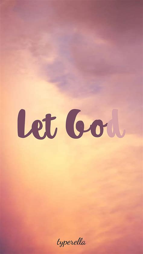 Let Go and Let God, Trust Him with all your heart, Prayer HD phone ...