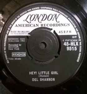 Del Shannon – Hey! Little Girl – Vinyl (7", 45 RPM, Single), 1962 [r7491877] | Discogs