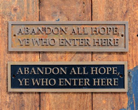 ABANDON ALL HOPE Ye Who Enter Here. Funny Door Sign. New | Etsy