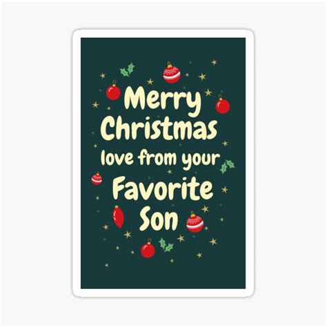 "Merry Christmas love from your Favorite Son card or sticker" Sticker ...