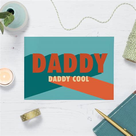 Daddy Cool Song Lyric Greetings Card By Tea One Sugar