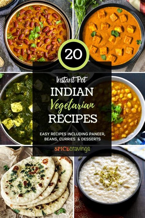 Top 20 Top 20 Instant Pot Indian Vegetarian Recipes - Spice Cravings