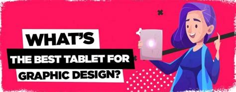 What is the Best Tablet for Graphic Design? [2020] - Layerform Design Co