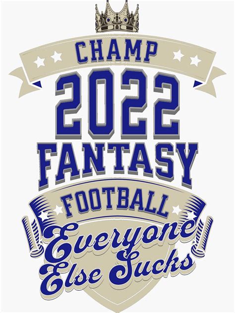 "Fantasy Football Champ, 2022 Fantasy Football League" Sticker for Sale by DiatomDesigns | Redbubble