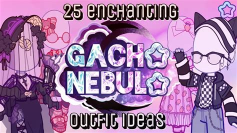 25 Enchanting Gacha Nebula Outfit Ideas 🔮 (Read the Description) - YouTube