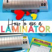 How to Use a Laminator – That's What {Che} Said...