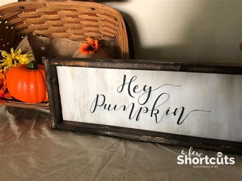 How to Make Custom Wooden Farmhouse Signs - A Few Shortcuts