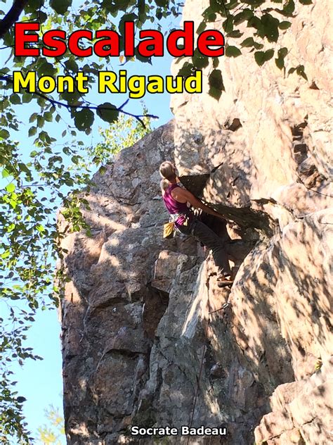 Québec: Mont Rigaud Rock Climbing Guidebook