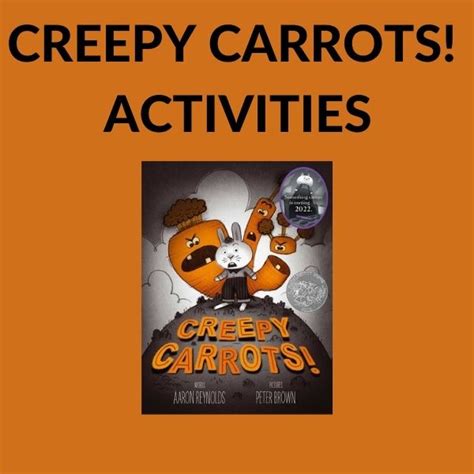 Creepy Carrots! Activities