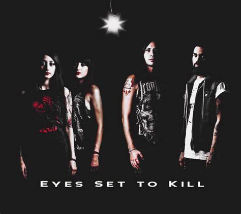 Eyes Set To Kill