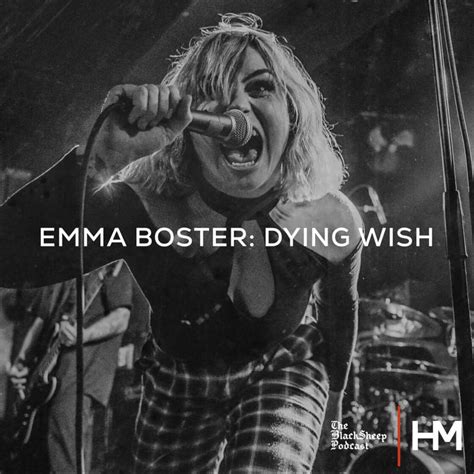 Emma Boster: Dying Wish — HM Magazine