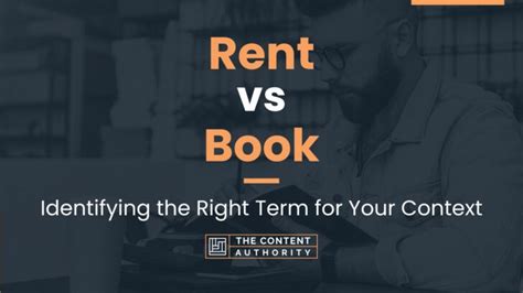 Rent vs Book: Identifying the Right Term for Your Context