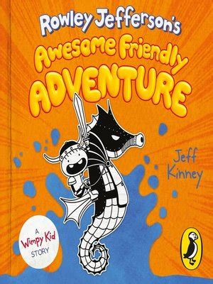 Rowley Jefferson's Awesome Friendly Adventure by Jeff Kinney ...