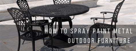 How To Spray Paint Metal Outdoor Furniture - Willamette Painters