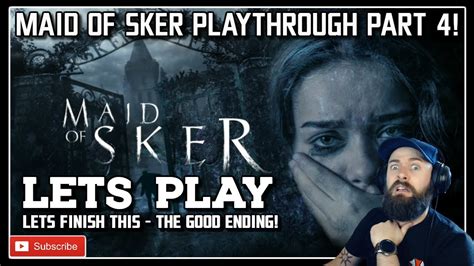 MAID OF SKER Full Playthrough // MAID OF SKER Gameplay - Part Four - THE END! Maid of Sker ...