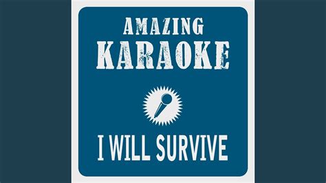 I Will Survive (Karaoke Version) (Originally Performed By Gloria Gaynor ...