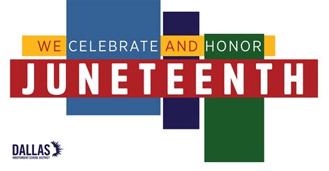 Juneteenth National Independence Day becomes an official Dallas ISD ...