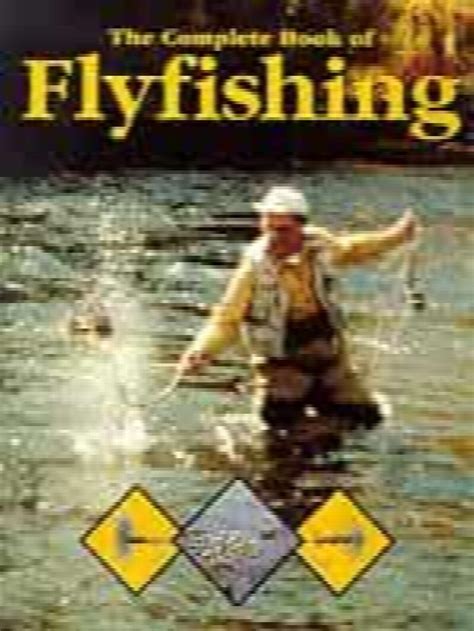 Complete Book of Fly Fishing