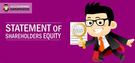 Statement of Owner’s Equity – Accounting Superpowers