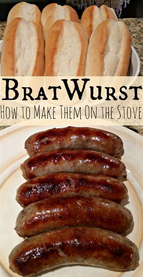 Bratwurst Recipe - Cooking Brats Over The Stove - Thrifty NW Mom