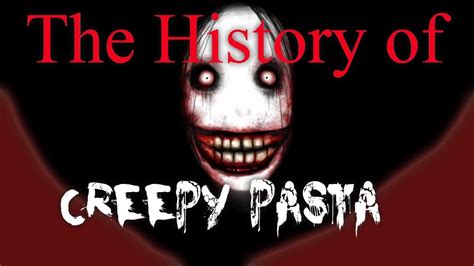 The History of Creepypasta - YouTube