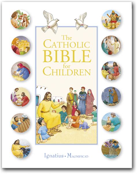 Magnificat The Catholic Bible for Children