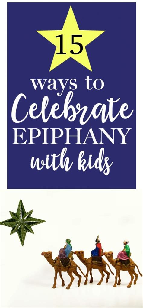 15 Ways to Celebrate Epiphany with your Children